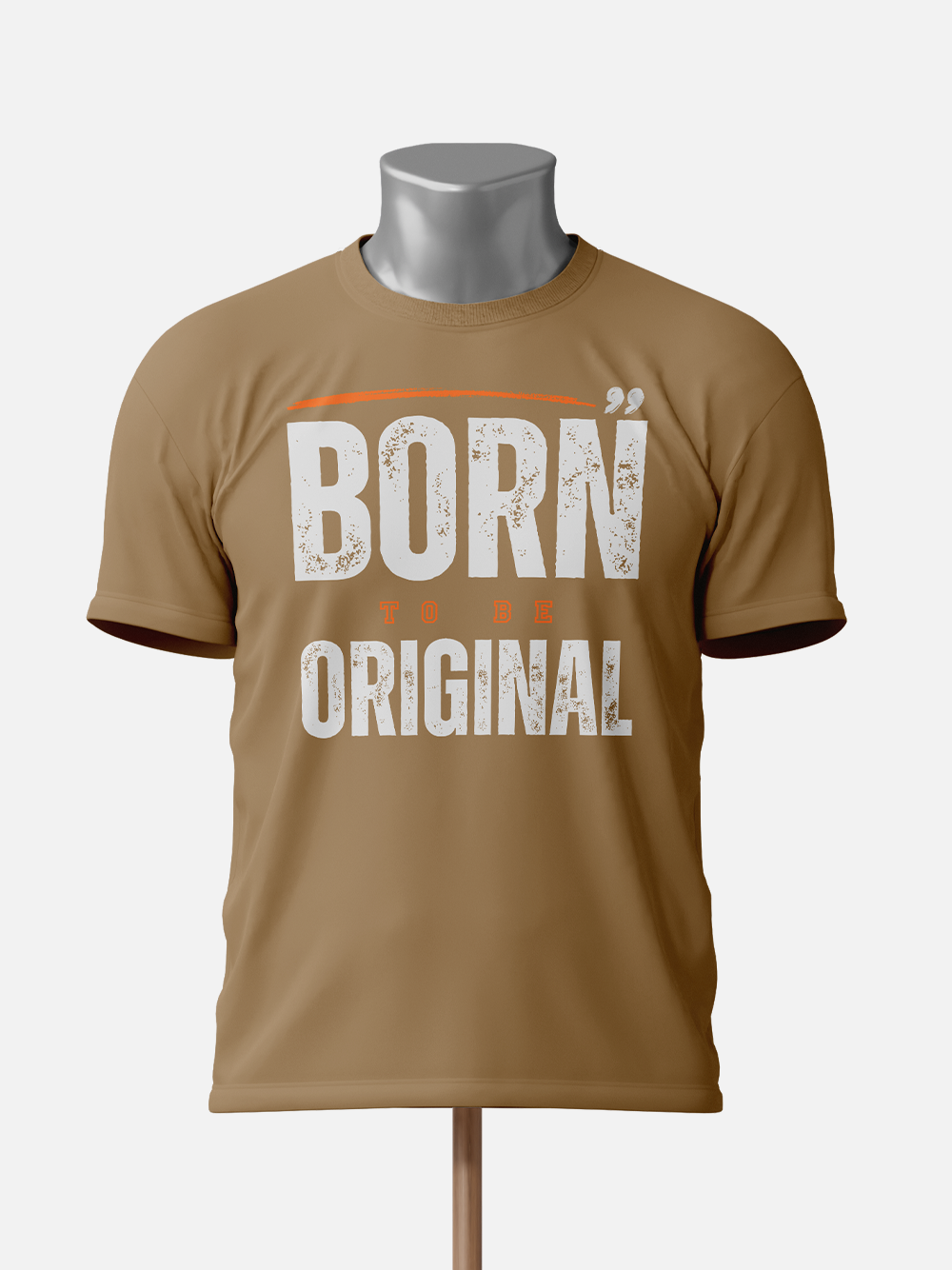 Born to be Original Motivational T-Shirt