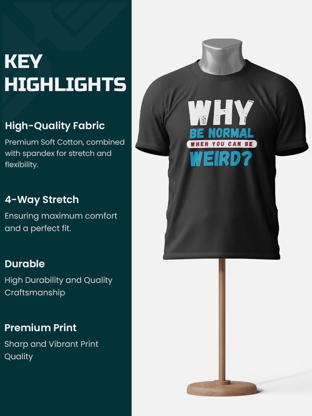 "Why Be Normal When You Can Be Weird" Unisex Sarcastic T-Shirt