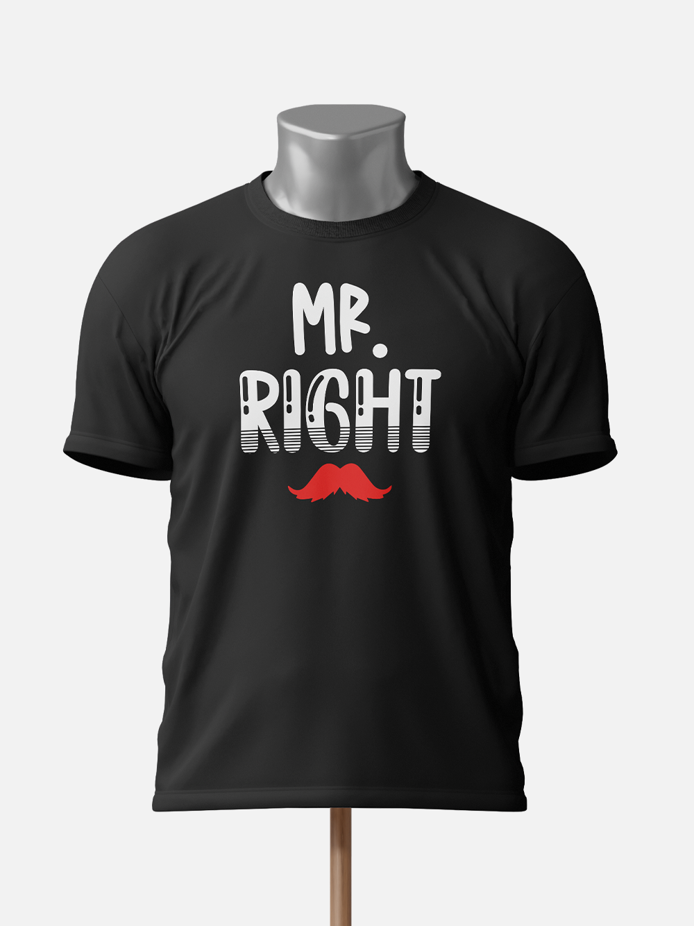 Mr. Right, Mrs. Always Right - Couple T-Shirt