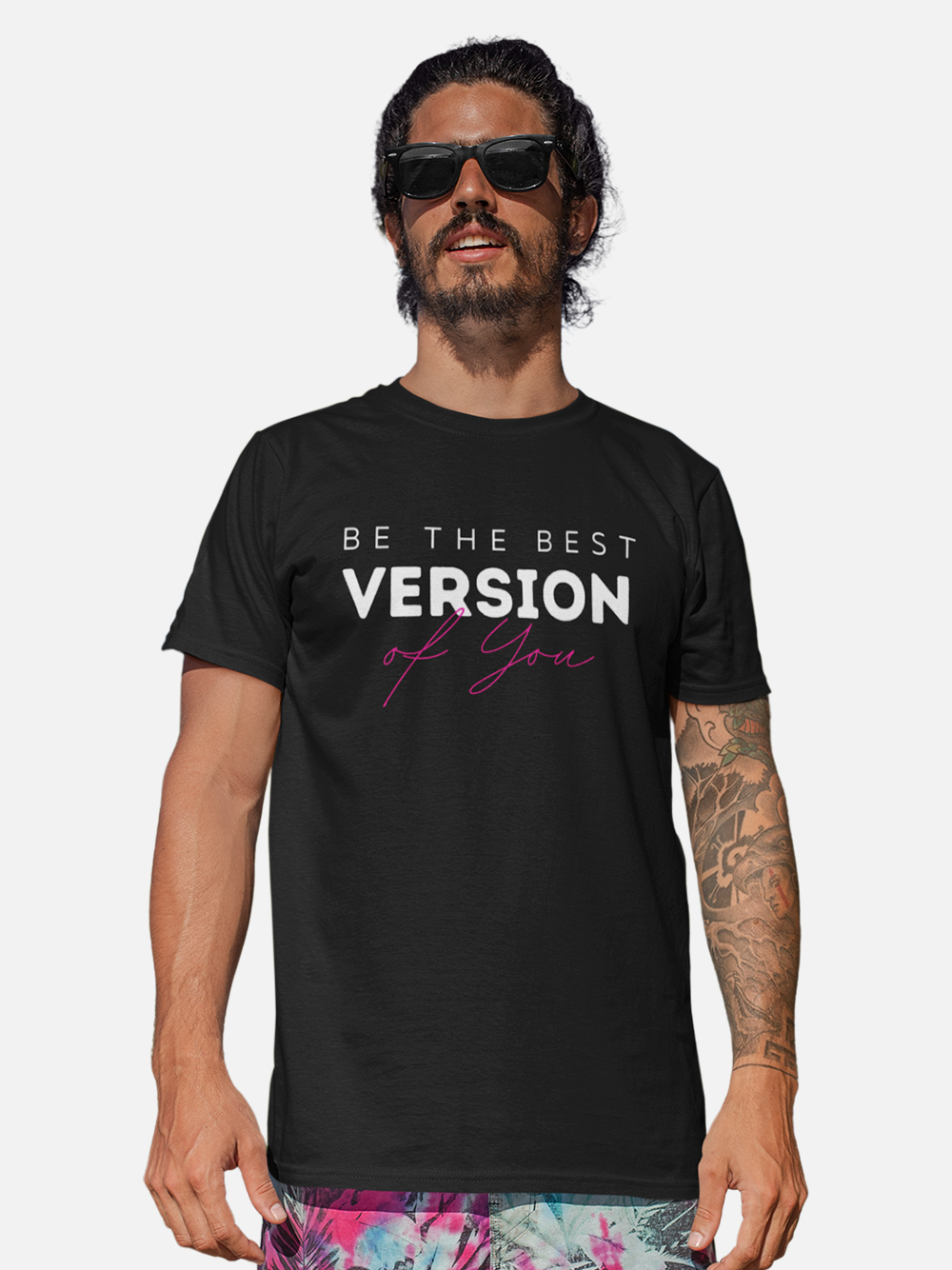 Be the Best Version of You Motivational T-Shirt