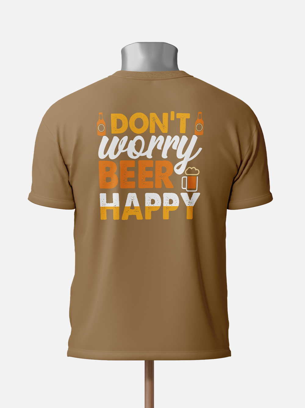 Don't Worry Beer Happy Sarcastic T-Shirt