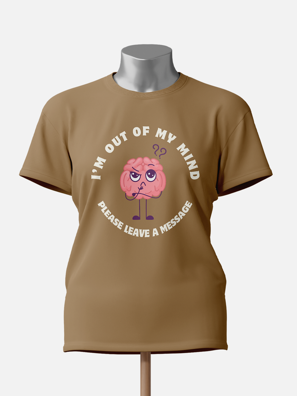 "I'm Out of My Mind, Please Leave a Message" Women's T-Shirt