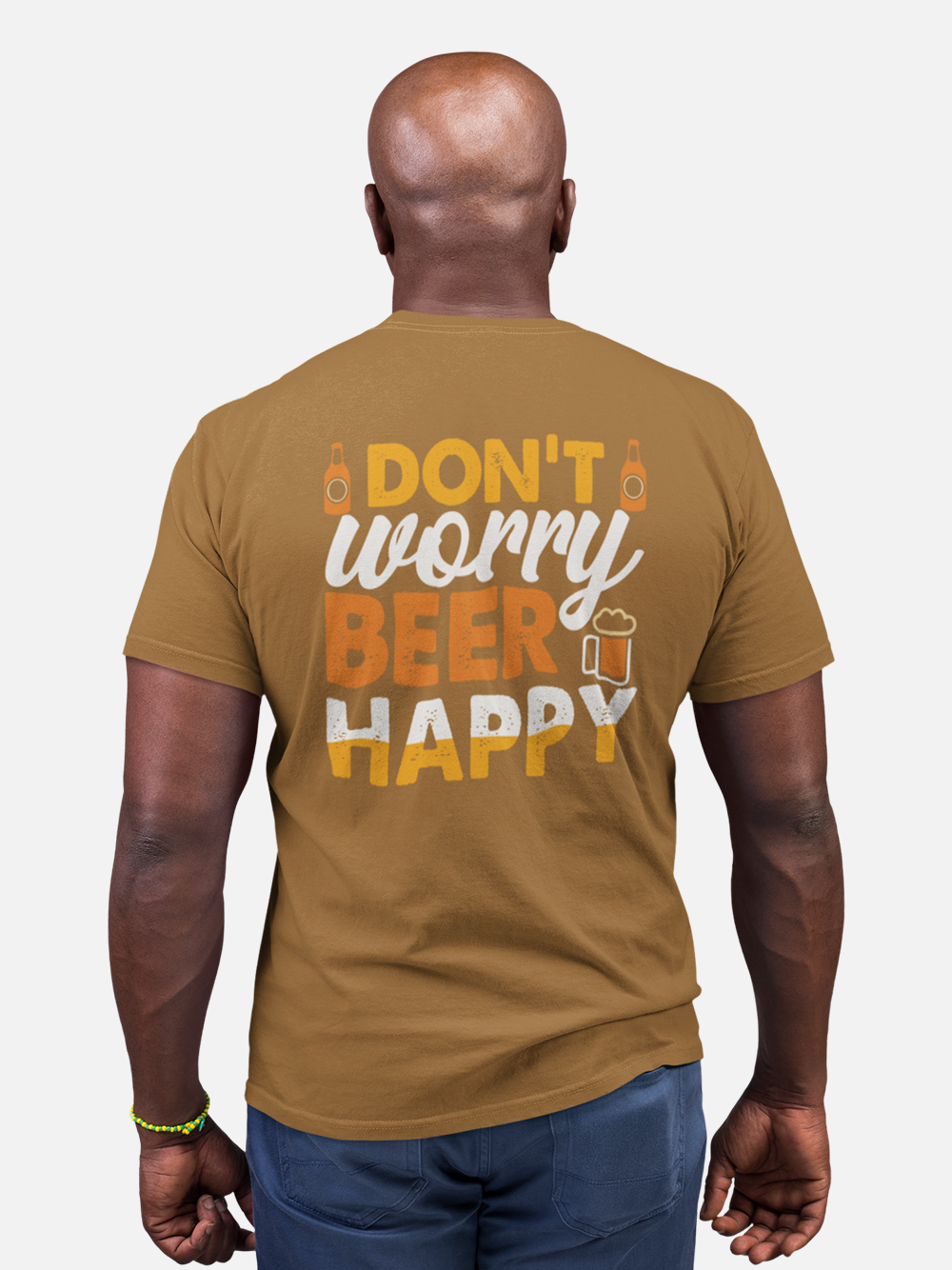 Don't Worry Beer Happy Sarcastic T-Shirt