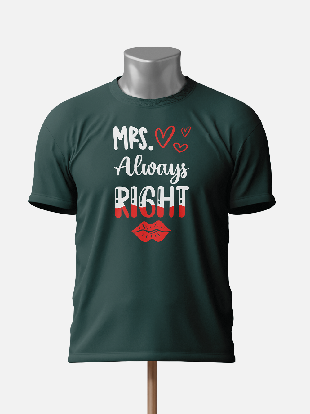 Mr. Right, Mrs. Always Right - Couple T-Shirt