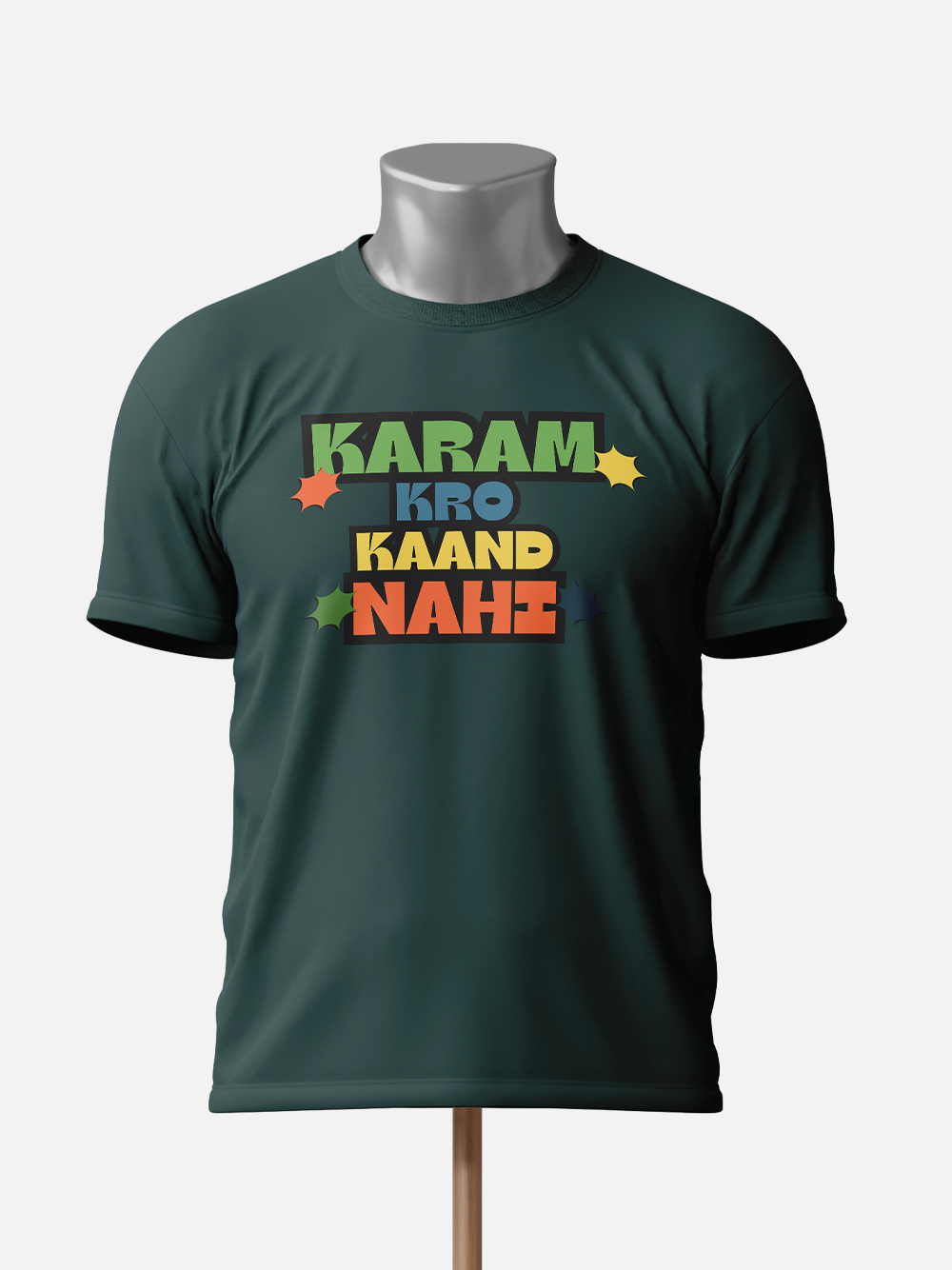 "Karma Karo Kaand Nahi" Sarcastic T-Shirt