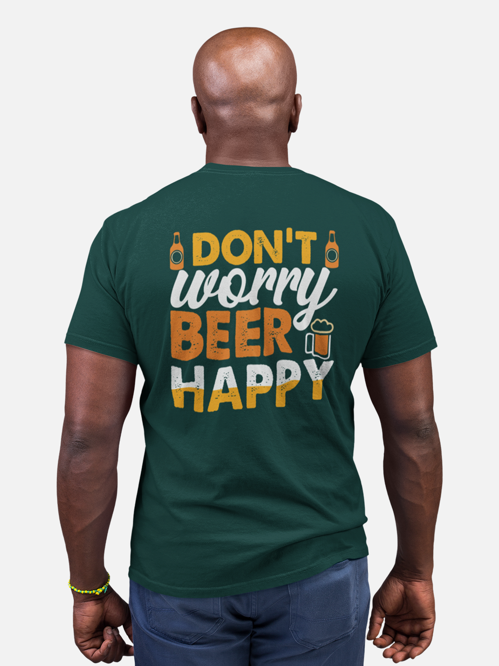 Don't Worry Beer Happy Sarcastic T-Shirt
