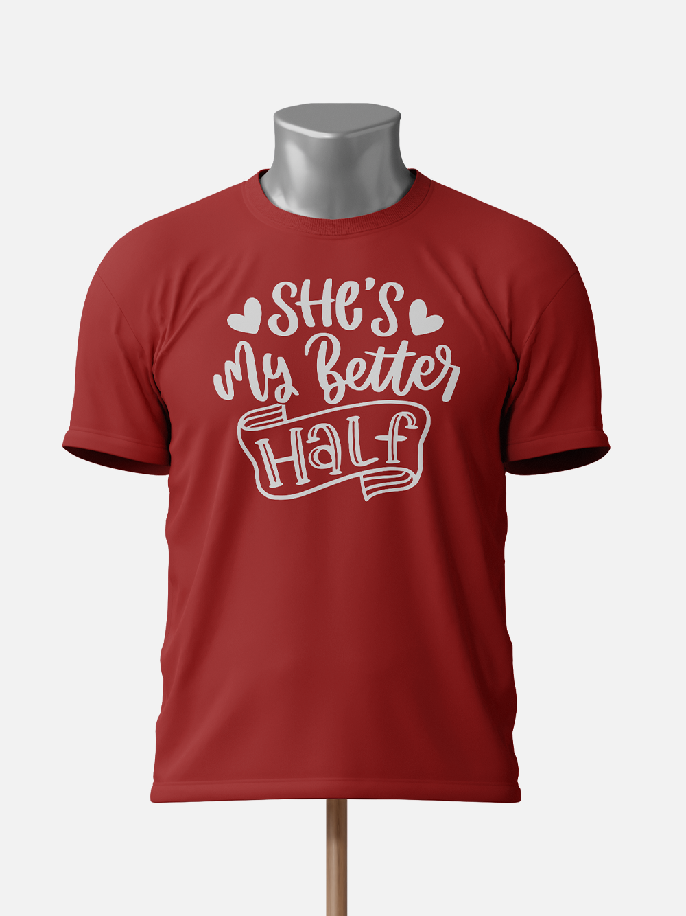 He's My Better Half, She's My Better Half - Couple T-Shirt