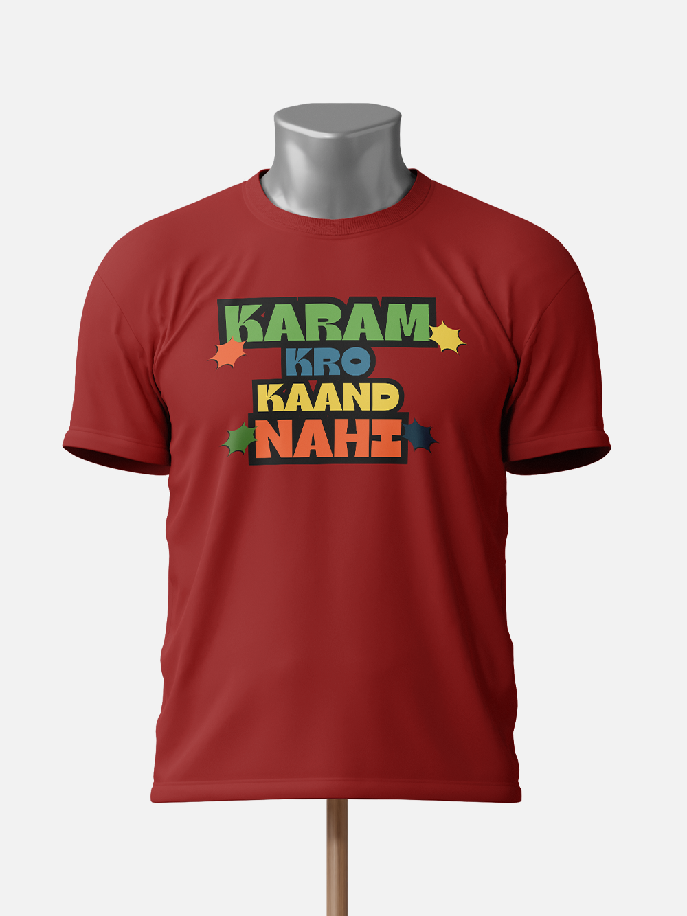 "Karma Karo Kaand Nahi" Sarcastic T-Shirt