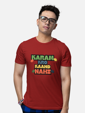"Karma Karo Kaand Nahi" Sarcastic T-Shirt