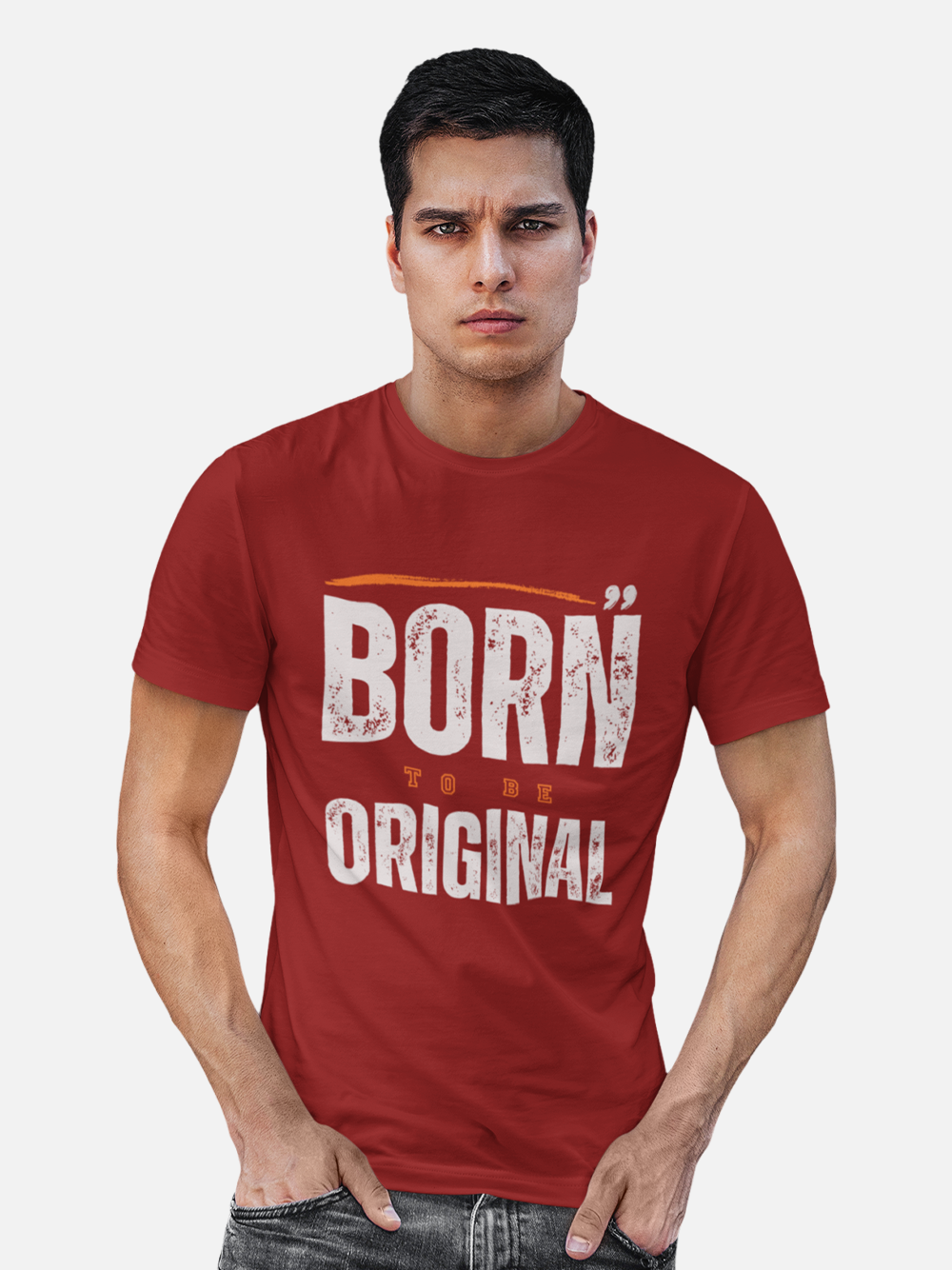 Born to be Original Motivational T-Shirt