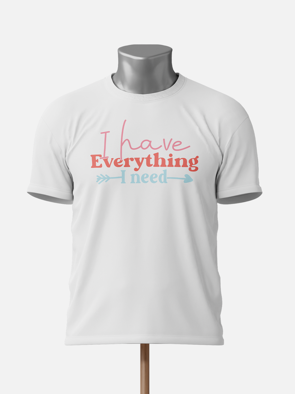 I Have Everything I Need, I Am Everything - Couple T-Shirt