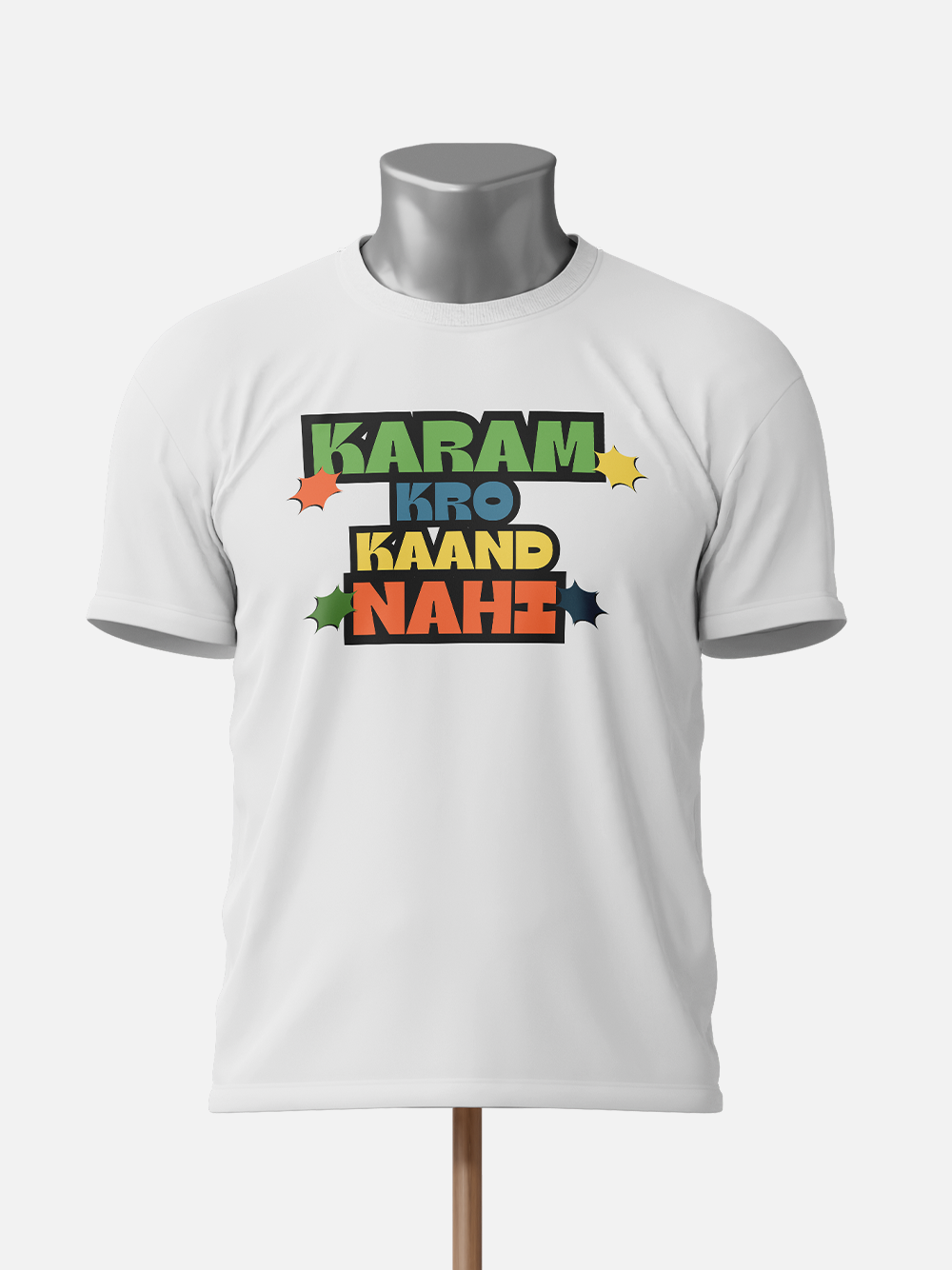 "Karma Karo Kaand Nahi" Sarcastic T-Shirt