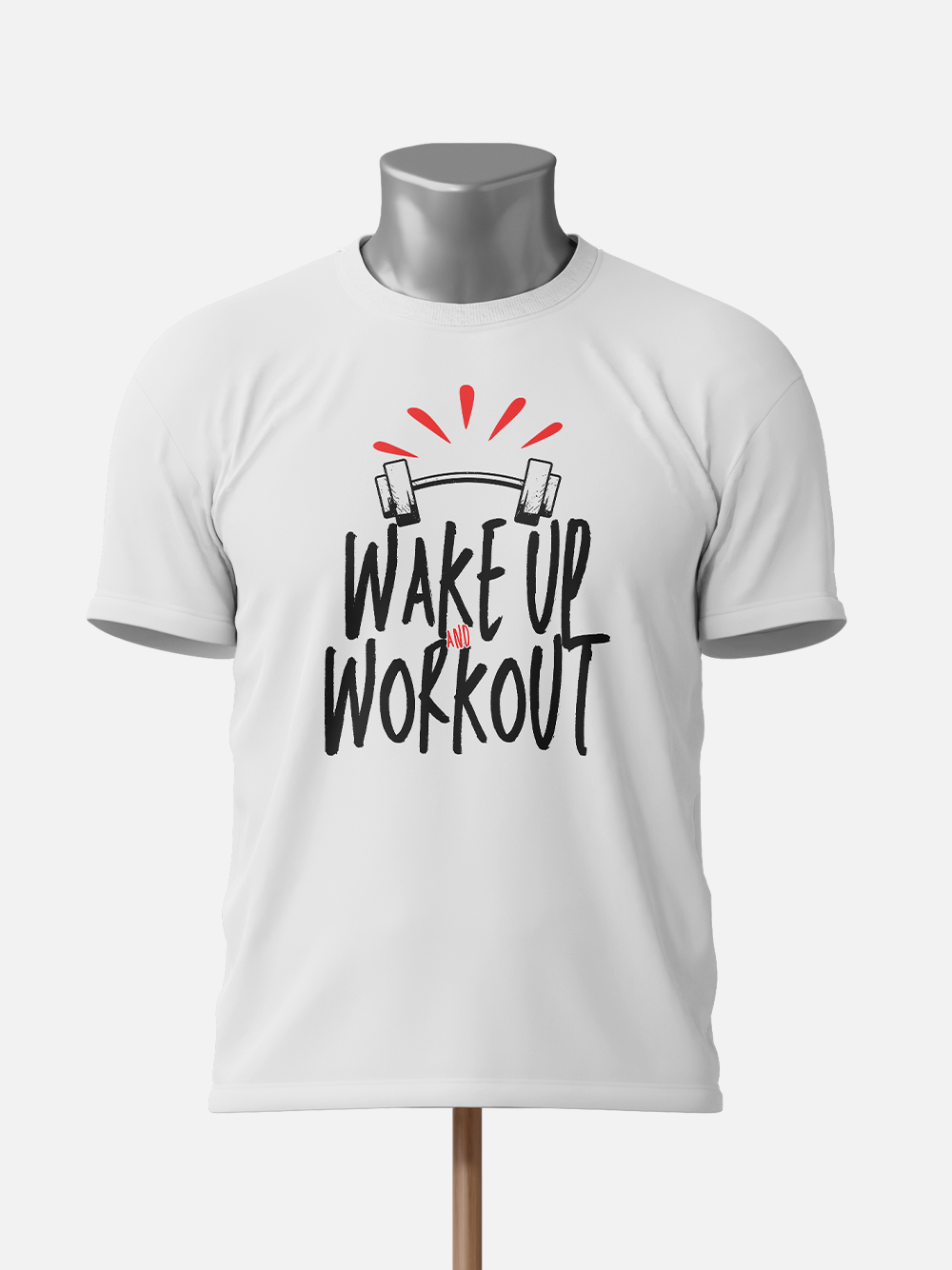 Wake Up and Workout - Gym T-Shirt