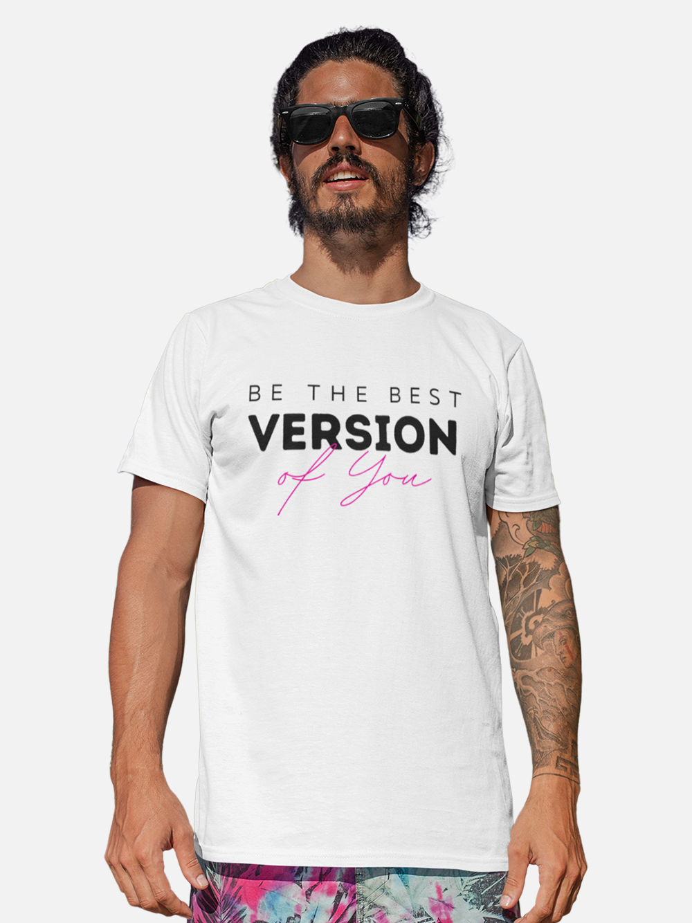 Be the Best Version of You Motivational T-Shirt