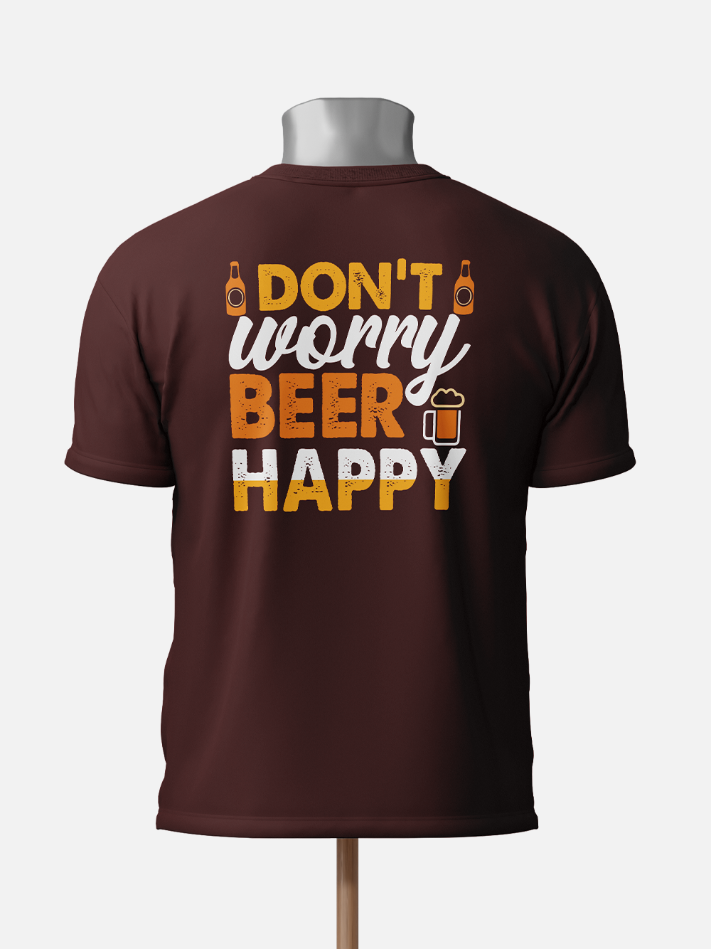 Don't Worry Beer Happy Sarcastic T-Shirt