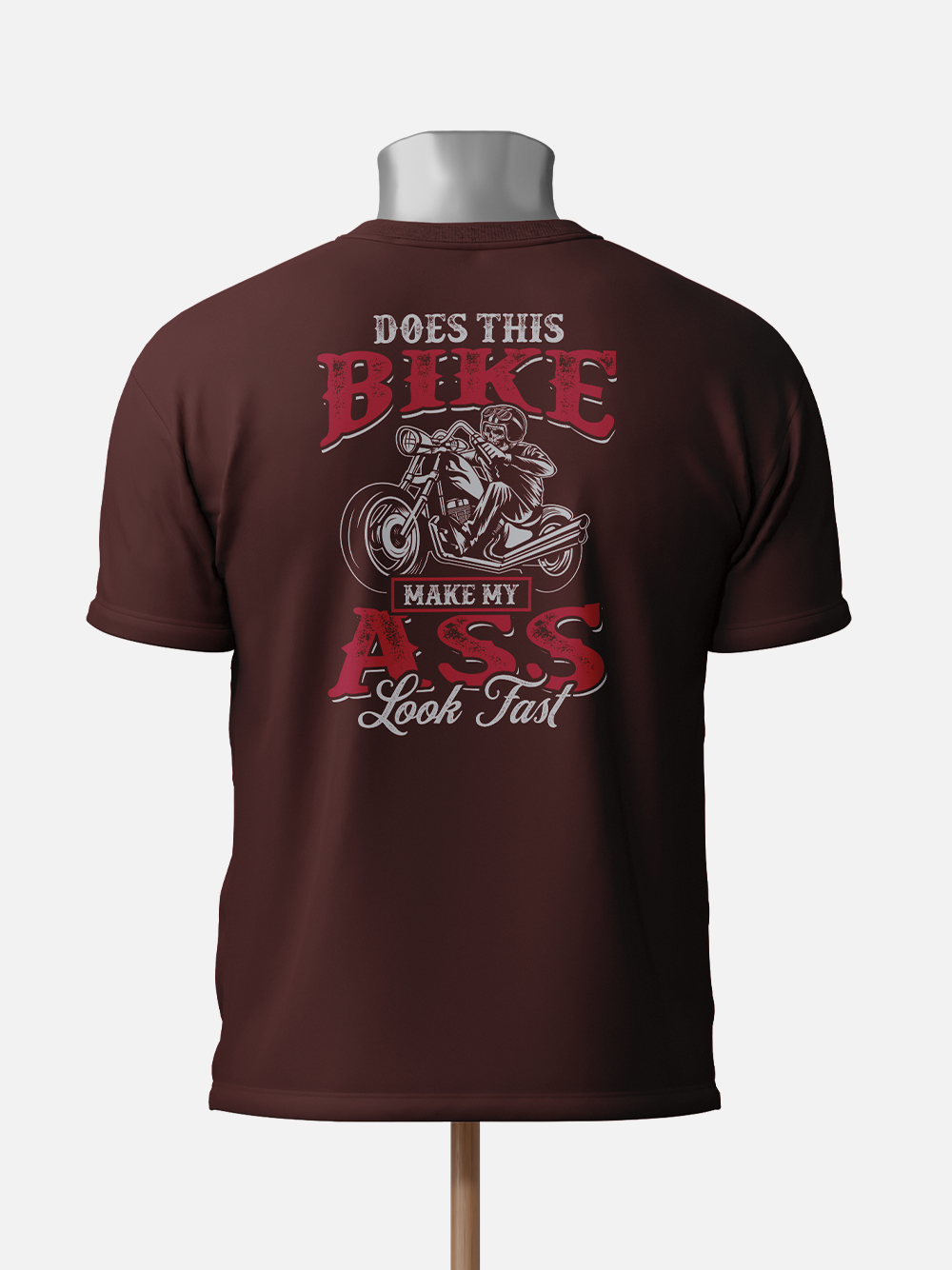 Does This Bike Make My Ass Look Fast - T-Shirt