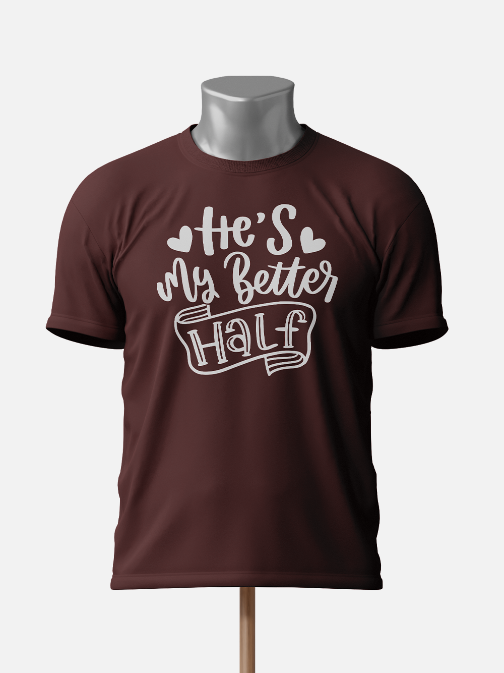 He's My Better Half, She's My Better Half - Couple T-Shirt