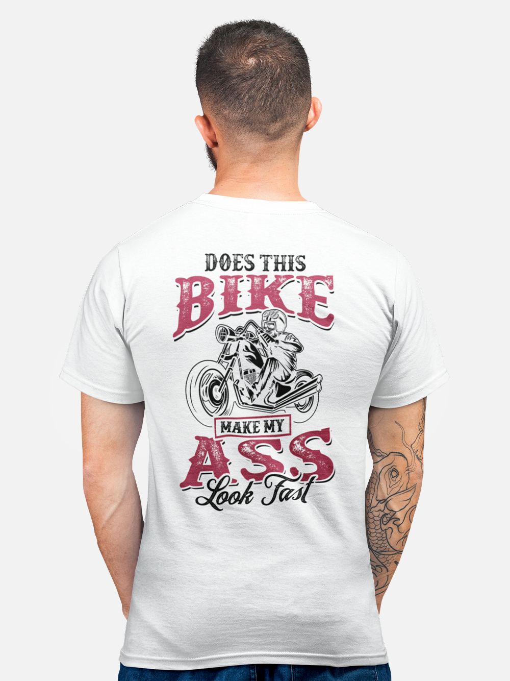 Does This Bike Make My Ass Look Fast - T-Shirt